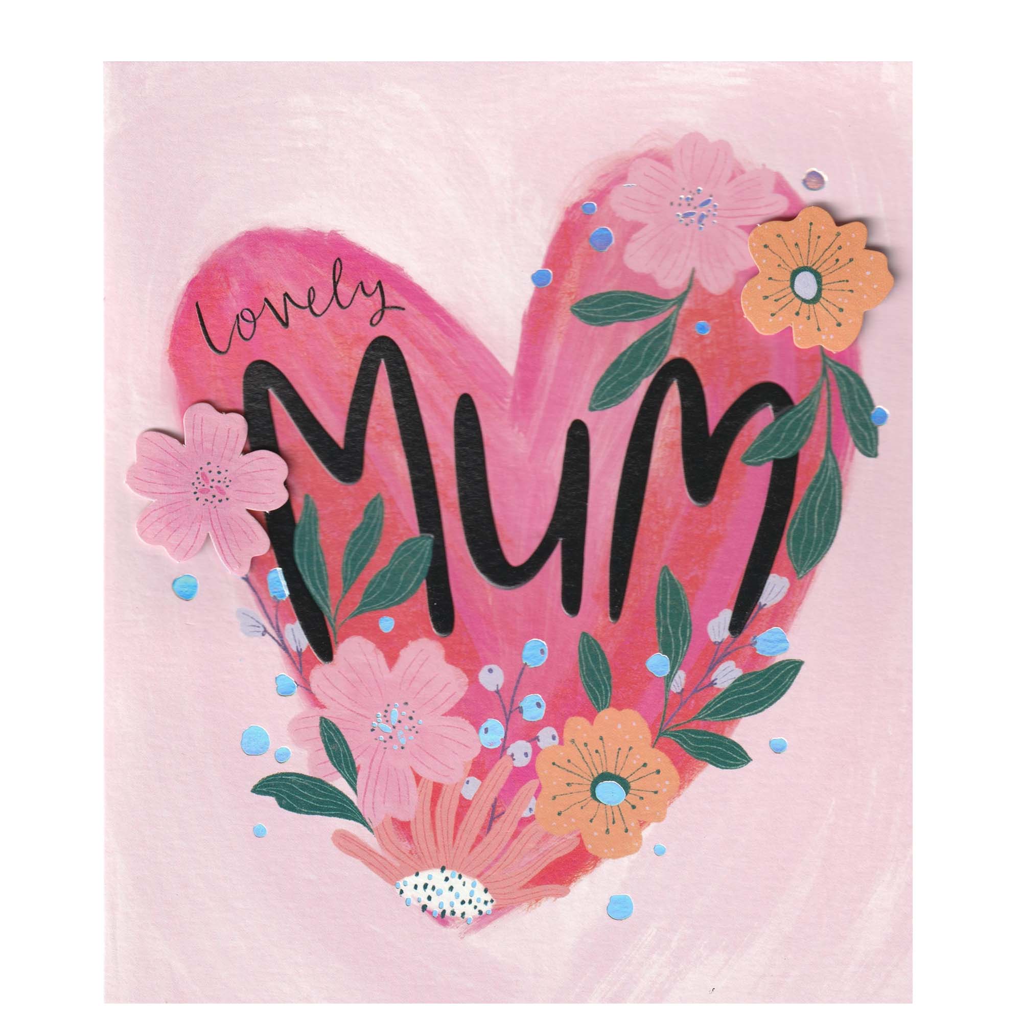 To A Lovely Mum Mothers Day Greeting Card