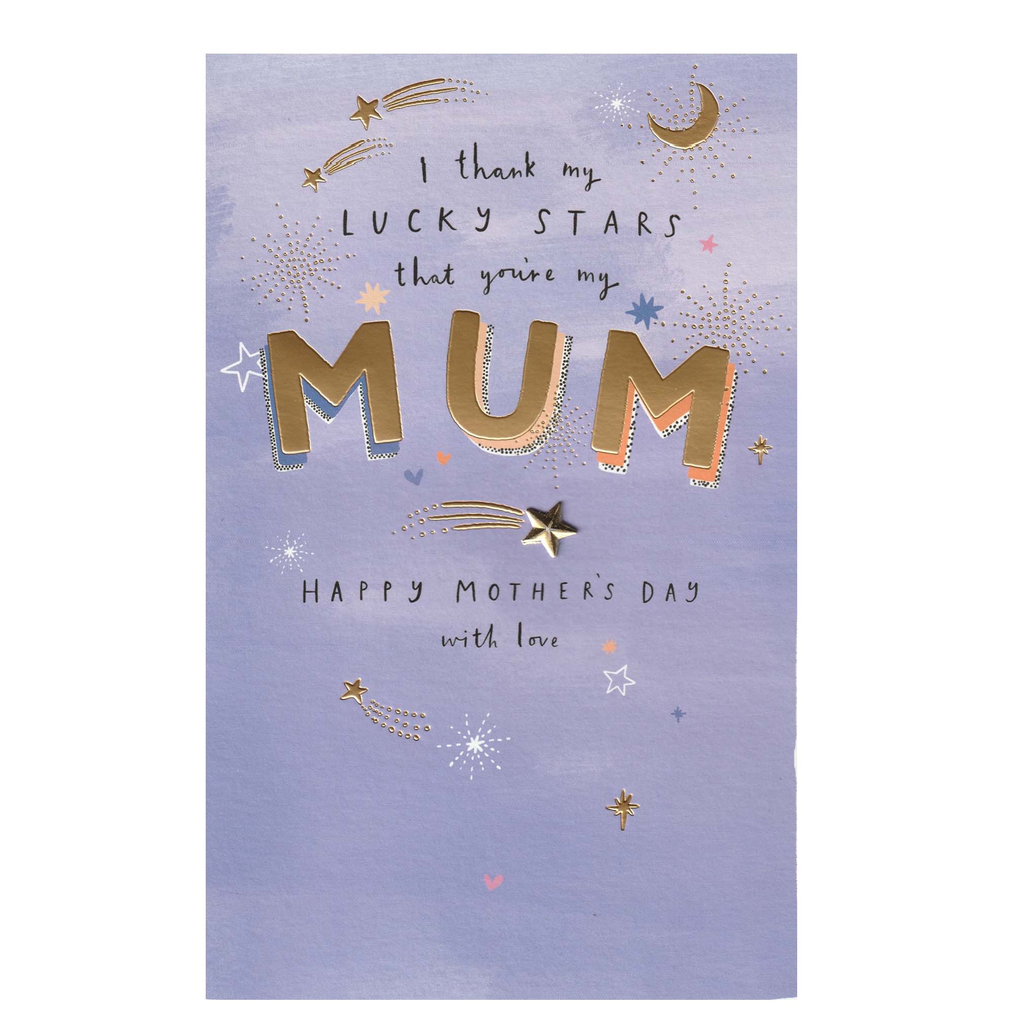 Lucky Stars Mum Mothers Day Greeting Card