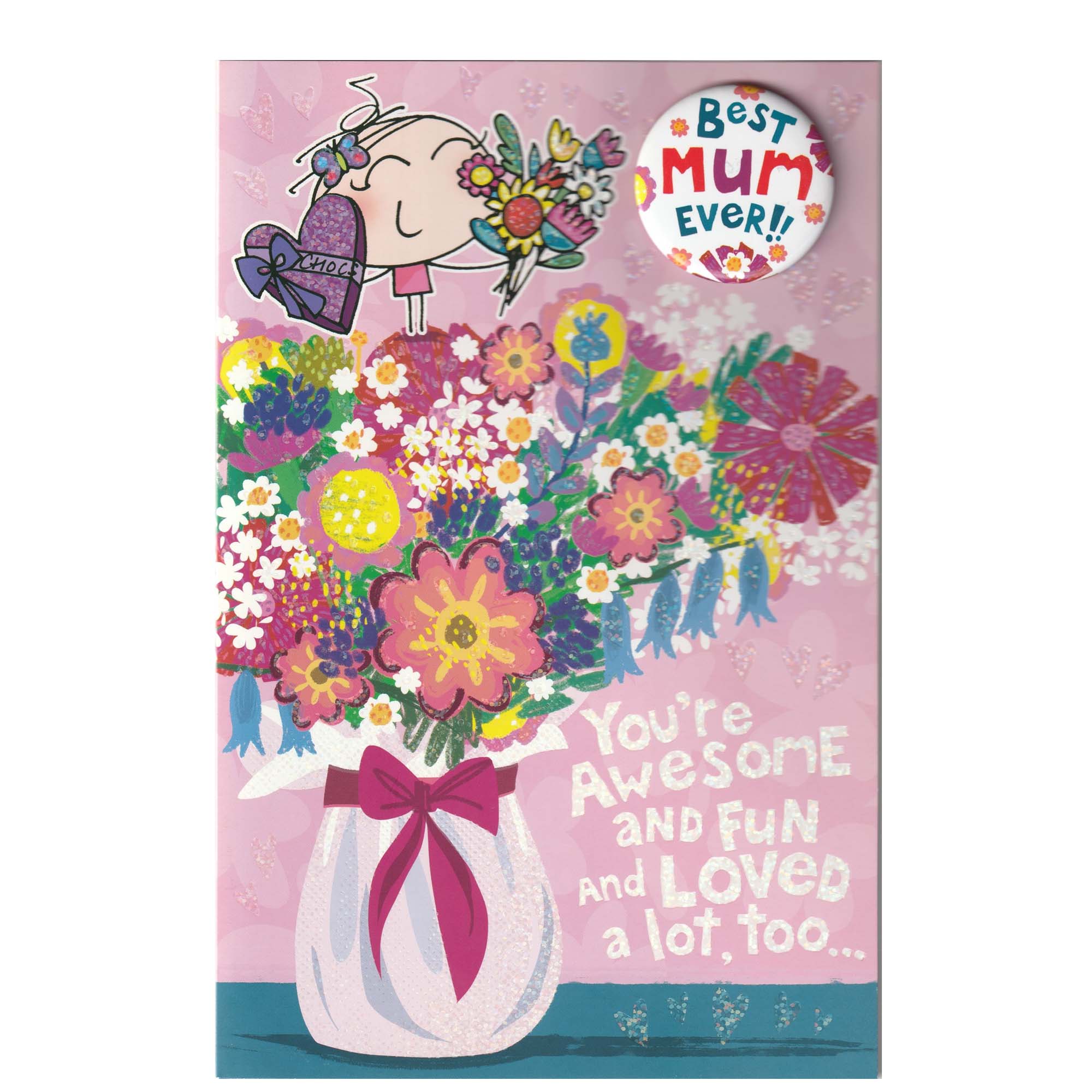 Best Mum Ever Mothers Day Greeting Card
