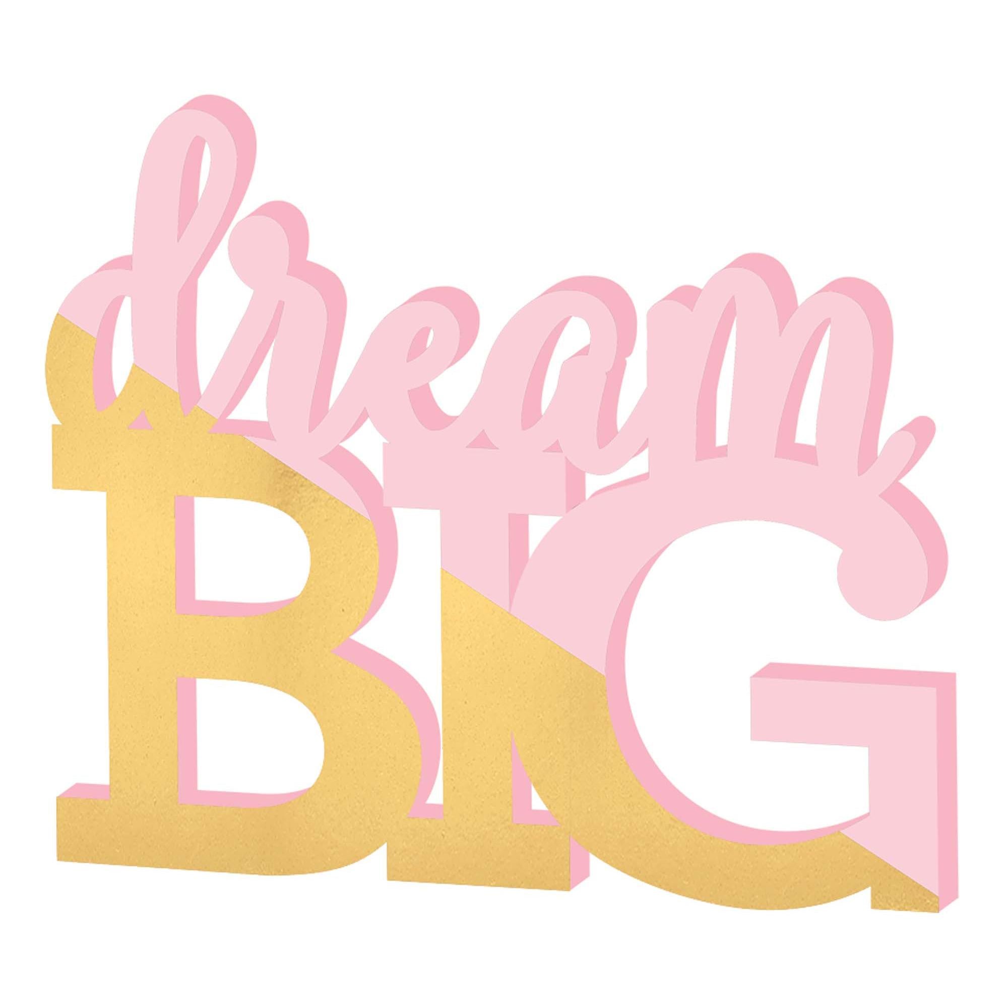 Dream Big Standing Easel Sign Decorations - Party Centre