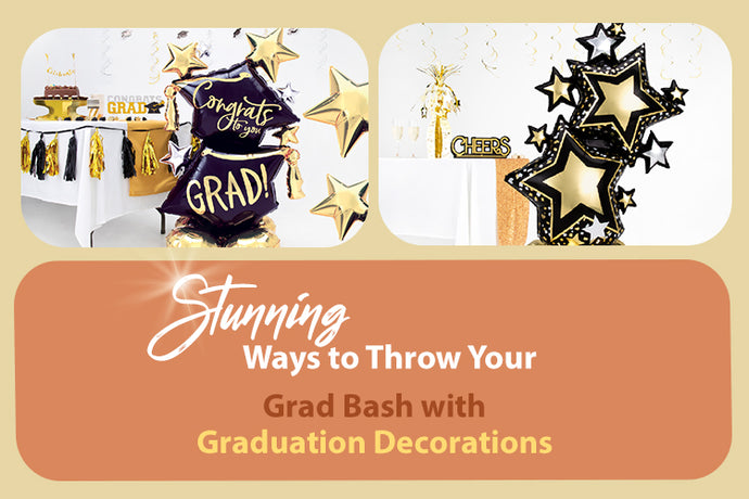 Stunning Ways to Throw Your Grad Bash with Graduation Decorations