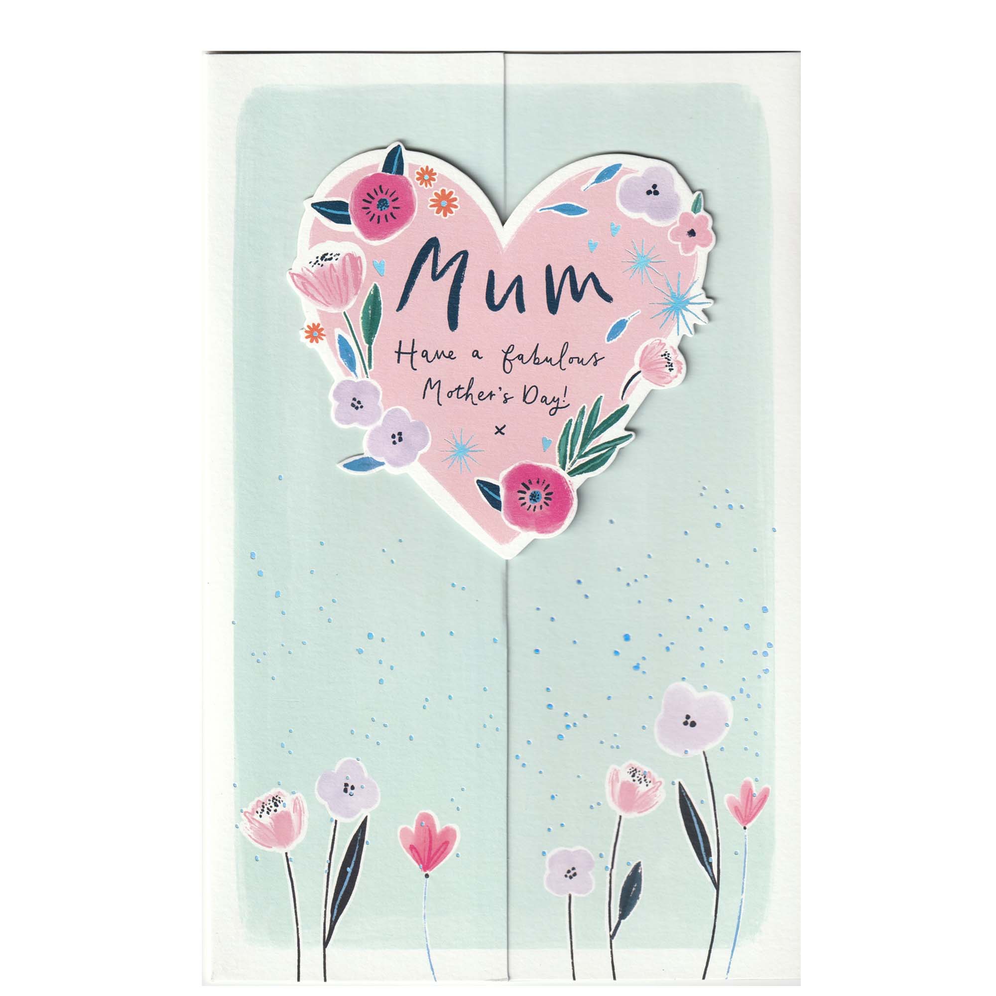 Mum You Are Fabulous Mothers Day Greeting Card