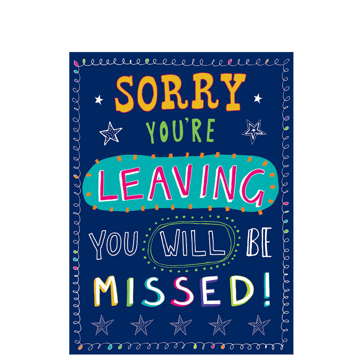 Sorry You're Leaving Text Greeting Card 12in X 9in