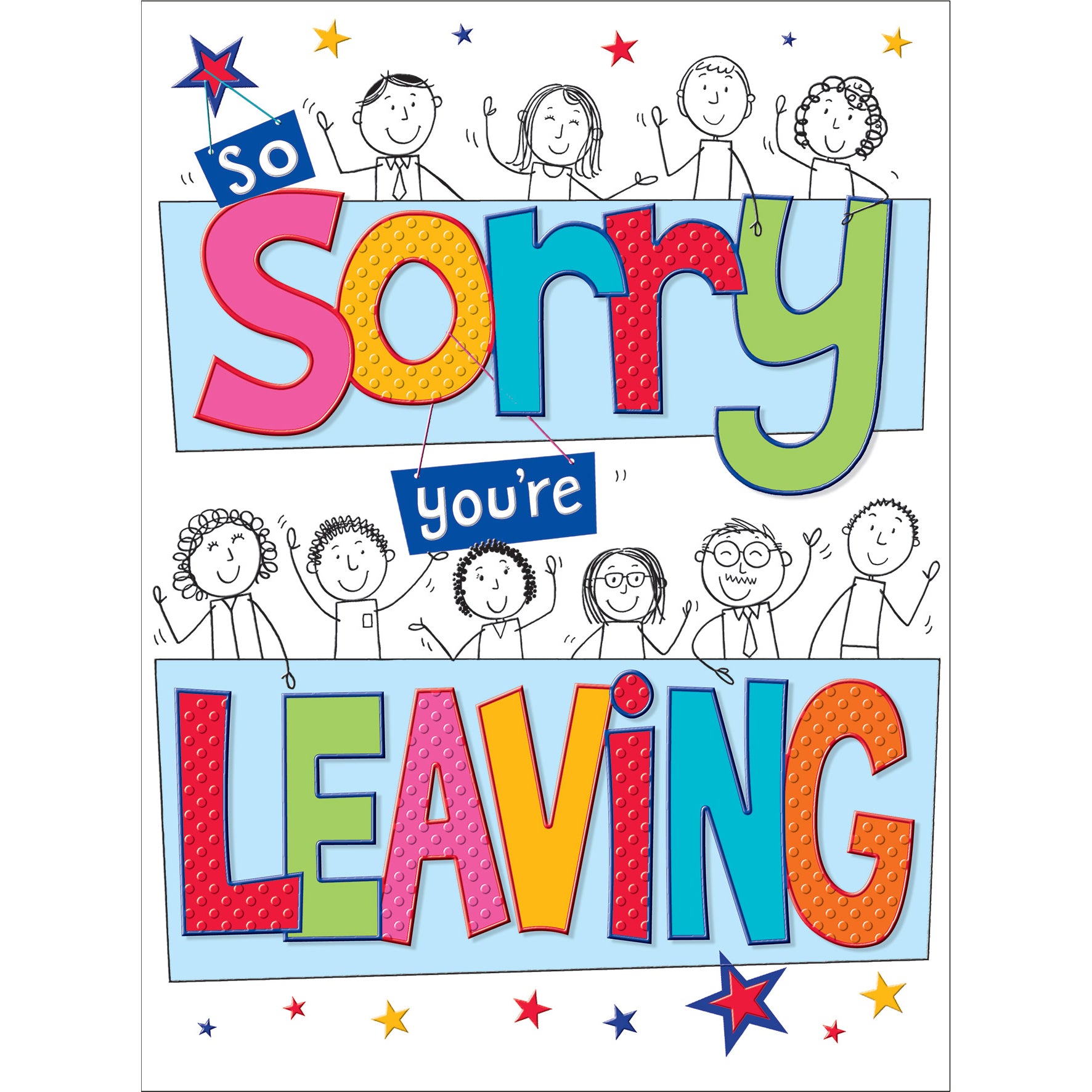 So Sorry You Are Leaving Greeting Card