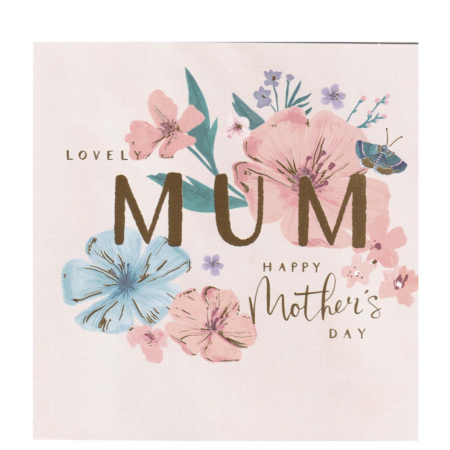 Happy Mothers Day Lovely Mum Greeting Card