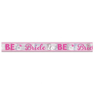 Bride To Be Hen Night Foil Banner 760cm Decorations - Party Centre